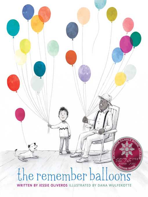 Title details for The Remember Balloons by Jessie Oliveros - Available